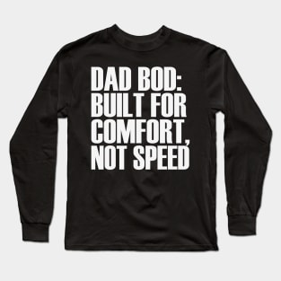 DAD BOD Long Sleeve T-Shirt